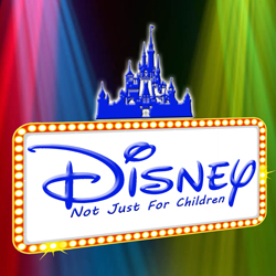 2014 - Disney - Not Just For Children